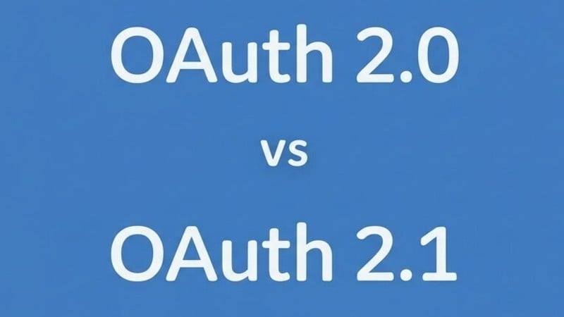 آموزش کامل OAuth 2.1 — تفاوتها، معماری و امنیت در سال ۲۰۲۵